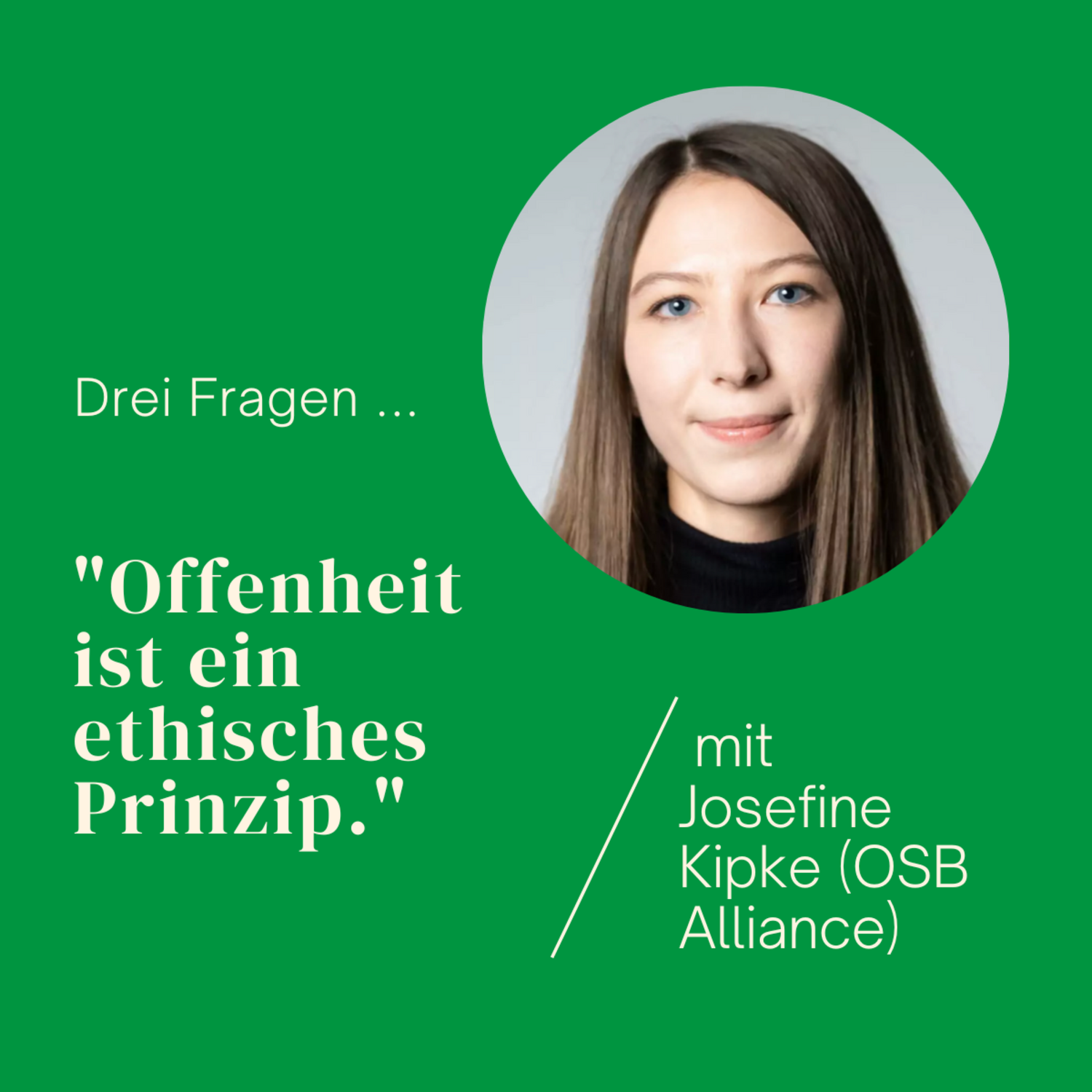 Drei Fragen mit Josefine Kipke. 